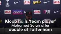 Jurgen Klopp hails 'team player' Mo Salah after double at Tottenham e-mail 3