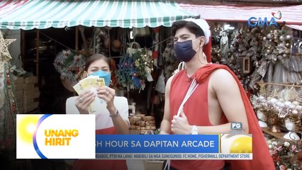 Budol finds at cash hour sa Dapitan Arcade | Unang Hirit