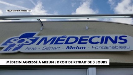 Médecin agressé à Melun : droit de retrait de trois jours