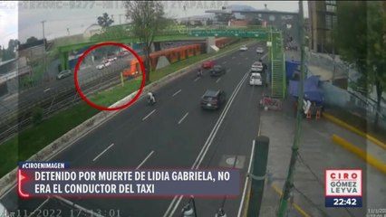 Presentan imágenes del seguimiento del taxi donde se aventó Lidia Gabriela