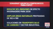 Semarnat anuncia compromisos para COP27