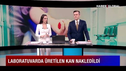 Dünyada bir ilk! Laboratuvarda üretilen kan hastaya nakledildi