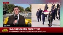 İsveç Başbakanı Türkiye'de! Cumhurbaşkanı Erdoğan ile görüşecek