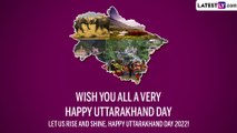 Uttarakhand Sthapna Diwas 2022 Wishes and Messages: Share Greetings on the State Foundation Day
