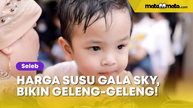 Terungkap Ini Harga Susu Gala Sky, Bikin Geleng-Geleng!
