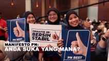 Manifesto PN: Anda suka yang mana?