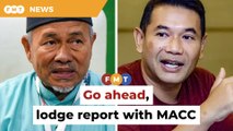 Lodge report with MACC, Rafizi told on RM2bil project claim