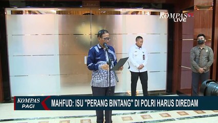 Mahfud MD: Isu Perang Bintang di Polri Harus Diredam!