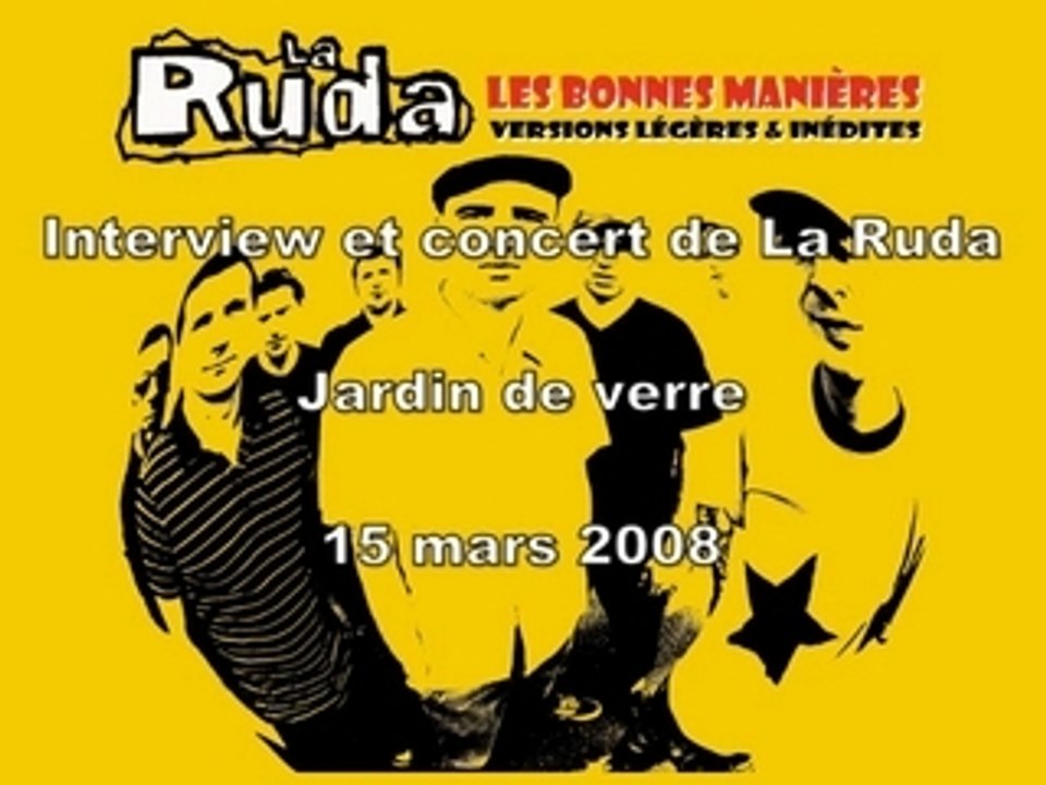 La ruda au jardin de verre à Cholet le 15 mars 2008