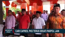 Jelang Pemilu 2024, PKS Terus Dekati Parpol Lain Cari Capres!
