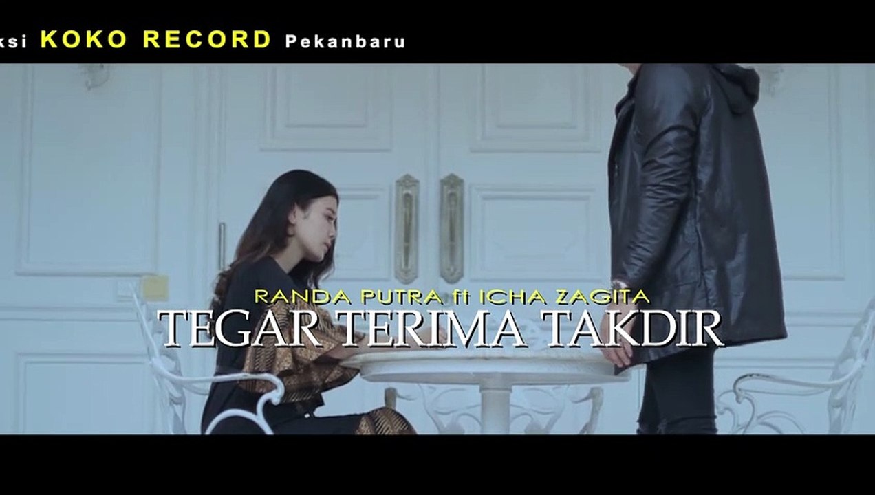 Randa Putra FT Icha Zagita - Tegar Terima Takdir (Official Music Video)