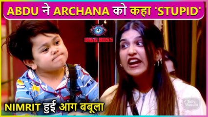 Abdu Ne Archana Ko Kaha STUPID, Nimrit Ne Di Gaali | Bigg Boss 16