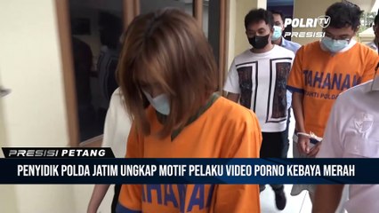 Humas Polda Jatim Ungkap Kasus Video Asusila "Kebaya Merah"