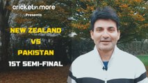 1st Semi-Final - न्यूजीलैंड बनाम पाकिस्तान, देखिए प्रीव्यू