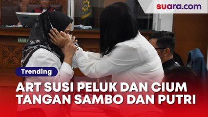 ART Susi Hadir Jadi Saksi, Langsung Peluk hingga Cium Tangan Ferdy Sambo dan Putri Candrawathi