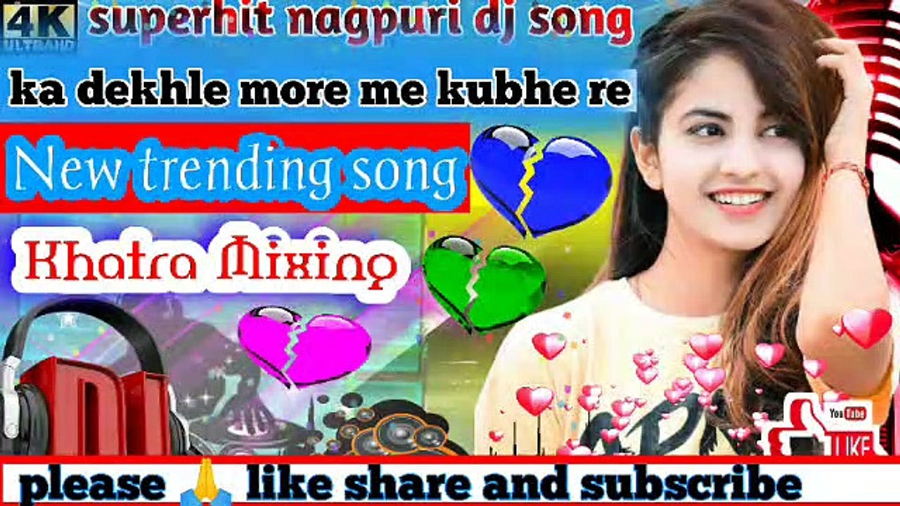Ka Dek Le Mor Me Kubi Re _ Nagpuri Dj Song Romantic _ 2022 11 08