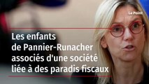 Les enfants de Pannier-Runacher associés d'une société liée à des paradis fiscaux