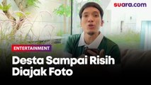 Desta Ternyata Tak Nyaman Jadi Orang Terkenal, Sampai Risih Diajak Foto