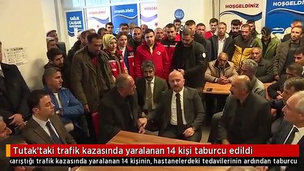 Tutak'taki trafik kazasında yaralanan 18 kişiden 17'si taburcu edildi