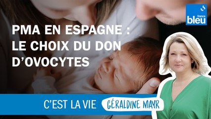 Couleur de yeux, groupe sanguin, année de naissance  : le choix des ovocytes lors d'un parcours de PMA en Espagne
