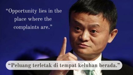 20 quotes jack ma for life inspiration (Part I), Terjemahan Indonesia