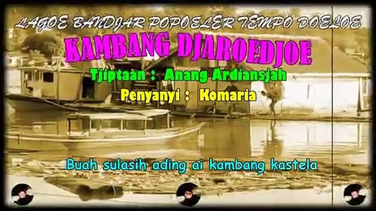 Classical Banjar Song 'Kambang Jaruju'