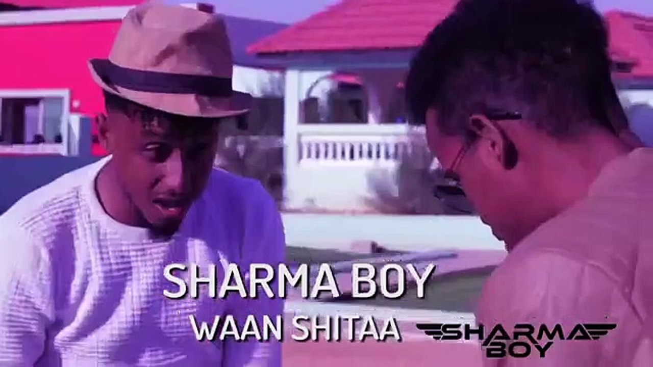 Sharma_Boy_-_Waan_Shitaa_(Official_somali music