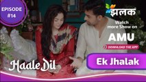 Haale Dil - S1 E14 - 3 June 2022 - Its Time to Party I हाले दिल - यह समय है दावत का I HIGHLIGHTS  I on Jhalak TV HD