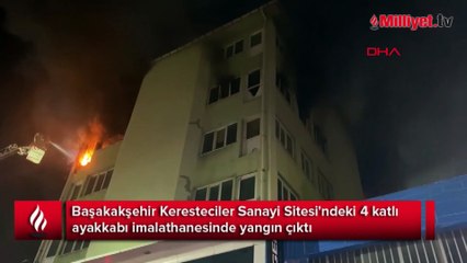 Başakşehir'de ayakkabı imalathanesinde yangın