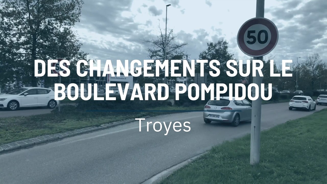 Des changements sur le boulevard Pompidou