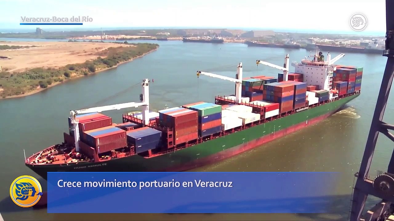Crece movimiento portuario en Veracruz