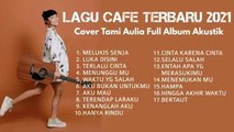 Cover akustik populer 2021 _ Tami Aulia.
