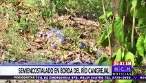 ¡Semiencostalado! dejan a hombre en bordo del río Cangrejal, La Ceiba