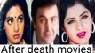 Died Indian Bollywood Actors After Upcoming Movies list