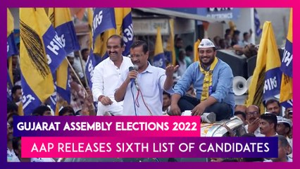 Gujarat Assembly Elections 2022: AAP Releases Sixth List Of Candidates; Voting For Upcoming Polls On December 1 & 5