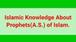 General knowledge about Prophets of Islam | Part 3 | GK about Islam | Islamic Questions and Answers |