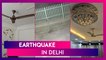 Earthquake In Delhi: Strong Tremors Felt In The National Capital After 6.3 Earthquake In Nepal