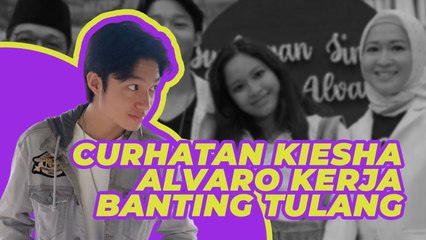 Pilunya Kisah Kiesha Alvaro Banting Tulang Demi Keluarga