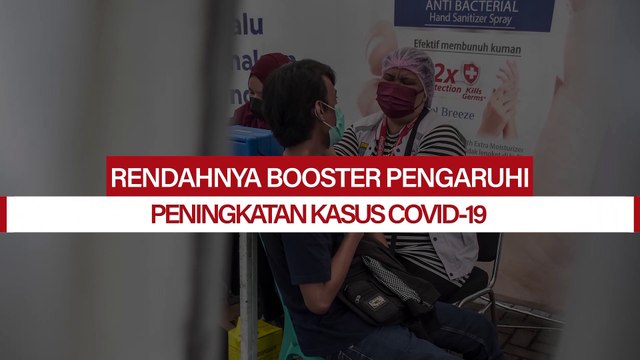 Vaksinasi Booster yang Rendah Dinilai Picu Peningkatan Kasus Covid di Indonesia