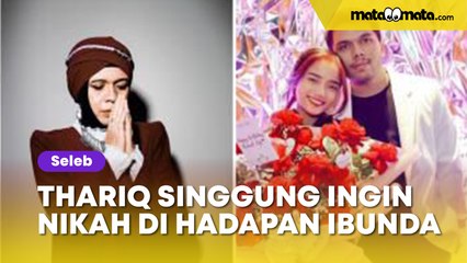 Thariq Halilintar Singgung Ingin Nikah di Hadapan Ibunda, Doa Sambil Kode?