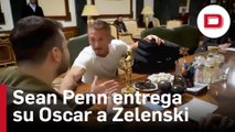 Sean Penn entrega su Oscar a Zelenski mientras Ucrania intensifica su ofensiva militar