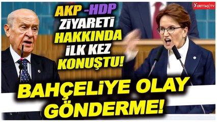 Akşener, AKP-HDP görüşmesi hakkında ilk kez konuştu! Alkışlar susmadı! "Kimler kimlerle birlikte!"