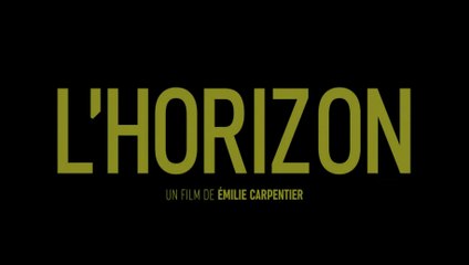 L'HORIZON (2021) Bande Annonce VF - HD
