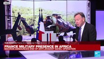 French President Emmanuel Macron announces end of anti-jihadist Sahel operation