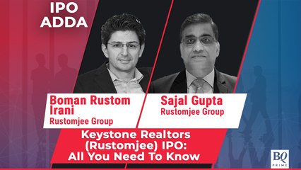 IPO Adda: Rustomjee's (Keystone Realtors) Rs 635 Crore IPO