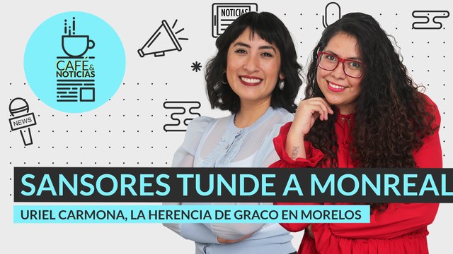 #EnVivo #CaféYNoticias | AMLO abre Zócalo a oposición | Sansores tunde a Monreal |El Fiscal de Graco