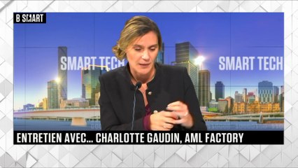 SMART TECH - La grande interview de Charlotte Gaudin (AML Factory)