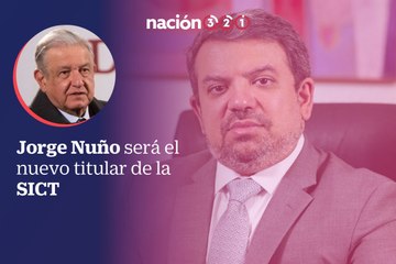 Jorge Nuño será el nuevo titular de la SICT