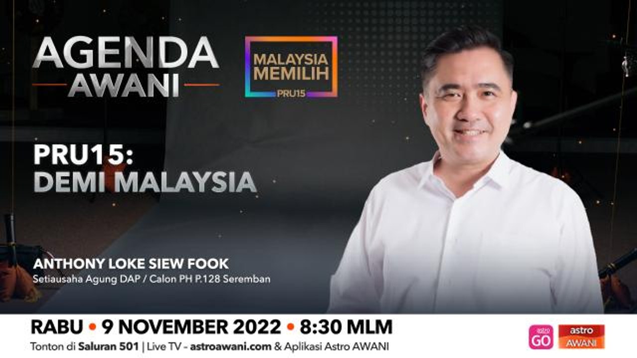 Agenda AWANI: PRU15 | Demi Malaysia