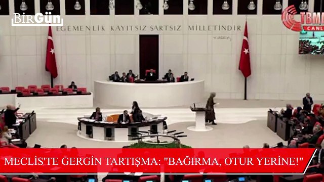 AKP'li vekil İYİ Partili Usta'nın sözünü kesip bağırmaya başlayınca Meclis başkanı sinirlerine hakim olamadı: Bağırma, otur yerine!